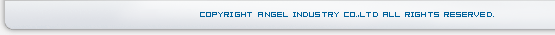 Copyright(C)Angel Industry Co.,Ltd